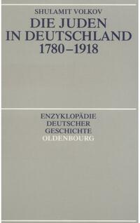 Die Juden in Deutschland : 1780 - 1918