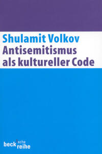 Antisemitismus als kultureller Code : zehn Essays