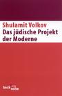 Das jüdische Projekt der Moderne : zehn Essays