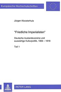 "Friedliche Imperialisten". 2, [Anhang: Archivalien- und Literaturverzeichnis]