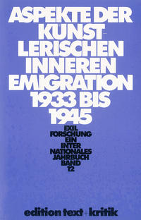 Aspekte der künstlerischen inneren Emigration 1933 - 1945