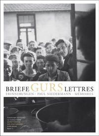 Briefe - Gurs - lettres : Briefe einer badisch-jüdischen Familie aus französischen Internierungslagern