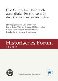 Clio-Guide : ein Handbuch zu digitalen Ressourcen für die Geschichtswissenschaften