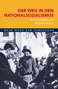 Der Weg in den Nationalsozialismus : 1933/34