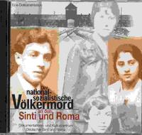 Der nationalsozialistische Völkermord an den Sinti und Roma