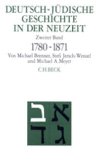 Deutsch-jüdische Geschichte in der Neuzeit. 2, Emanzipation und Akkulturation : 1780-1871