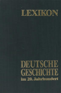Deutsche Geschichte im 20. Jahrhundert. [2], Lexikon
