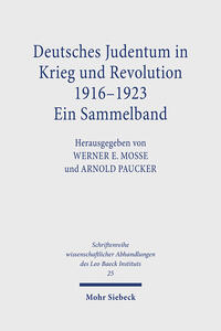 Deutsches Judentum in Krieg und Revolution 1916 - 1923 : ein Sammelband
