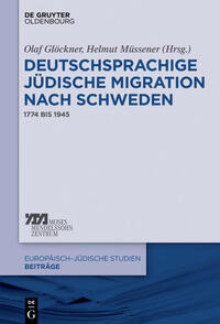 Deutschsprachige jüdische Migration nach Schweden : 1774 bis 1945