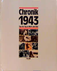 Die Chronik-Bibliothek des 20. Jahrhunderts. 1943. Chronik 1943