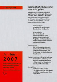 Dokumentationsarchiv des Österreichischen Widerstandes: Jahrbuch. 2007. Schwerpunkt: Namentliche Erfassung von NS-Opfern