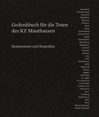 Gedenkbuch für die Toten des KZ Mauthausen. Kommentare und Biografien