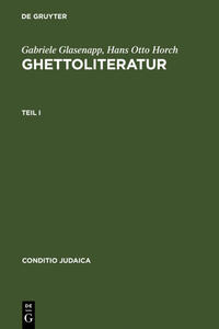 Ghettoliteratur. 1,1, Rezeptionsdokumente ; 1