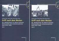 Griff nach dem Westen : die "Westforschung" der völkisch-nationalen Wissenschaften zum nordwesteuropäischen Raum (1919 - 1960)