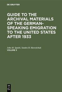 Guide to the archival materials of the German-speaking Emigration to the United States after 1933. 2