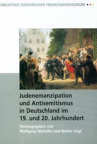 Judenemanzipation und Antisemitismus in Deutschland im 19. und 20. Jahrhundert : ein Tagungsband