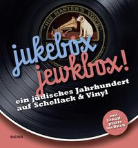 Jukebox, jewkbox!. Schallpl. / Narration - Alan Dein