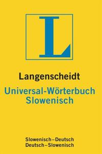 Langenscheidts Universal-Wörterbuch Slowenisch : slowenisch - deutsch, deutsch - slowenisch
