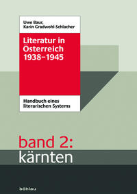 Literatur in Österreich 1938-1945. Band 2, Kärnten