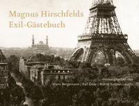Magnus Hirschfelds Exil-Gästebuch