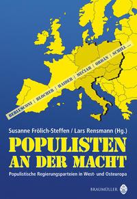 Populisten an der Macht : Populistische Regierungsparteien in West- und Osteuropa