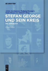 Stefan George und sein Kreis : ein Handbuch