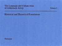 The Language and Culture Atlas of Ashkenazic Jewry. 1. Historical and theoretical foundations