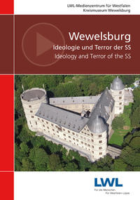 Wewelsburg  : Ideologie und Terror der SS