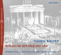 Zwölf Jahre - Hitler und sein Reich. Ed. 1. Hitler und sein Volk 1933 - 1939 : Hörspiel / mit G. Knopp ..