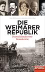 ˜Dieœ Weimarer Republik : Deutschlands erste Demokratie