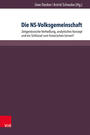 Die NS-Volksgemeinschaft : zeitgenössische Verheißung, analytisches Konzept und ein Schlüssel zum historischen Lernen?
