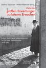 Zwischen großen Erwartungen und bösem Erwachen : Juden, Politik und Antisemitismus in Ost- und Südosteuropa ; 1918 - 1945