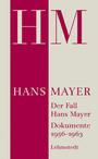 Der Fall Hans Mayer : Dokumente 1956 - 1963