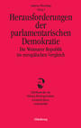 Herausforderungen der parlamentarischen Demokratie : die Weimarer Republik im europäischen Vergleich