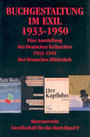 Buchgestaltung im Exil : 1933 - 1950 ; eine Ausstellung des Deutschen Exilarchivs 1933 - 1945 der Deutschen Bibliothek