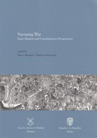 Narrating war : early modern and contemporary perspectives