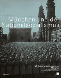 München und der Nationalsozialismus : Katalog des NS-Dokumentationszentrums München