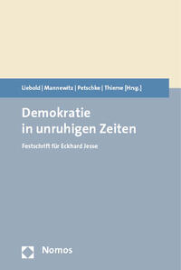 Demokratie in unruhigen Zeiten : Festschrift für Eckhard Jesse