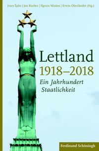 Lettland 1918-2018 : ein Jahrhundert Staatlichkeit