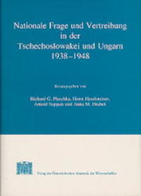 Nationale Frage und Vertreibung in der Tschechoslowakei und Ungarn 1938-1948 : aktuelle Forschungen