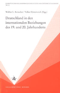 Deutschland in den internationalen Beziehungen des 19. und 20. Jahrhunderts : Festschrift für Josef Becker zum 65. Geburtstag