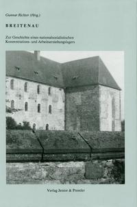 Breitenau : zur Geschichte eines nationalsozialistischen Konzentrations- und Arbeitserziehungslagers