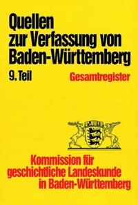 Quellen zur Entstehung der Verfassung von Baden-Württemberg. 9. Gesamtregister