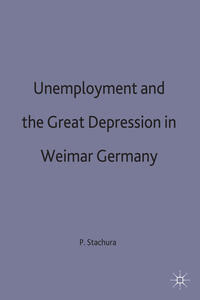 Unemployment and the great depression in Weimar Germany