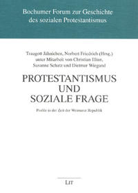 Protestantismus und soziale Frage : Profile in der Zeit der Weimarer Republik
