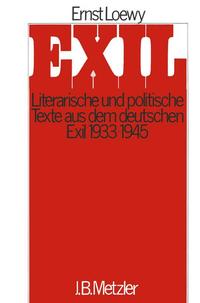 Exil : Literarische und politische Texte aus dem deutschen Exil 1933-1945