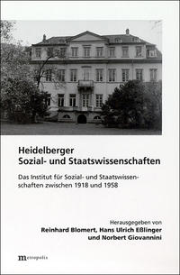 Heidelberger Sozial- und Staatswissenschaften : das Institut für Sozial- und Staatswissenschaften zwischen 1918 und 1958