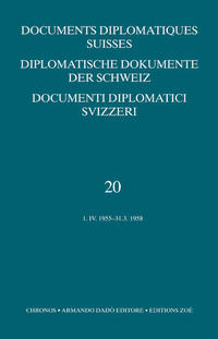 Documents diplomatiques suisses. 20. 1. IV. 1955 - 28. II. 1958