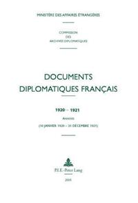 Documents diplomatiques français. 1921,3. Annexes (10 janvier 1920 - 31 décembre 1921)