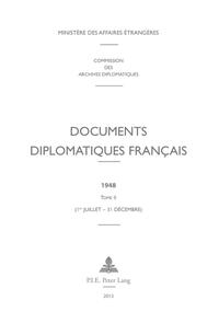 Documents diplomatiques français. 1948,2. (1er juillet - 31 décembre)